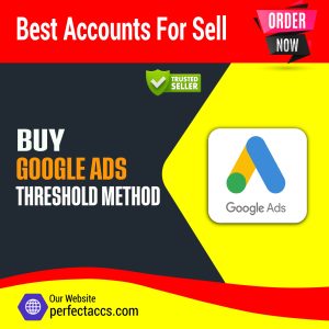 Buy Google Ads Threshold Method